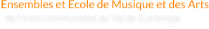Ensembles et Ecole de Musique et des Arts de l’Intercommunalité du Val de Gartempe